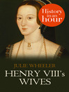 Henry VIII's Wives (eBook)